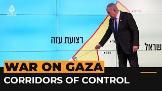 Netanyahu’s plan for permanent Israeli control of two Gaza corridors | Al Jazeera Newsfeed