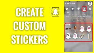 How To Create And Send Custom Snapchat Stickers