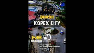 KOPEX CITY (2024)[Munohpng]_Bhadii | Thomas H ft Diix  Mahn B5@PRODUCTION (Prod By: Diix Mahn )