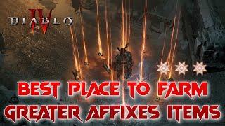 Best Way to Farm Greater Affixes Gear, Top Spot To Farm! More Drops = More Greater Affixes! Diablo 4