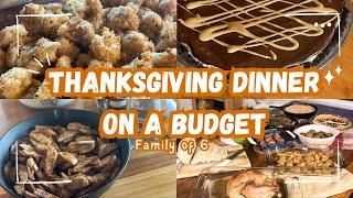 Thanksgiving Dinner On A Budget For A Large Family | Low Income Homemaking | Budget Meals