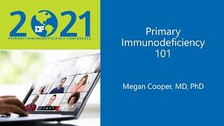 Primary Immunodeficiency 101