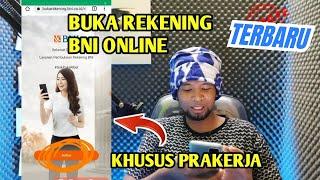 CARA BUKA REKENING BNI PRAKERJA ONLINE