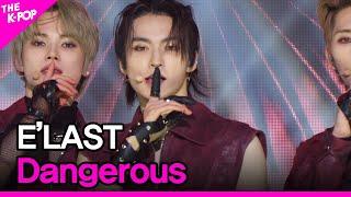 E‘LAST, Dangerous (엘라스트, Dangerous) [THE SHOW 210126]