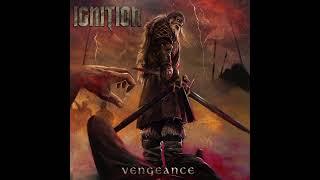 Ignition - Vengeance (Full Album) 2023