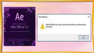 After Effects warning: Could not find the user documents directory. HOW TO FIX IT