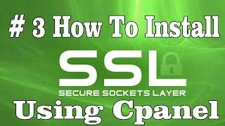 #3 How To install ssl certificate on using cpanel