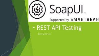 SoapUI Tutorial: REST API Testing using SoapUI and Groovy - Getting started