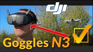 DJI Goggles N3 - Die neue FPV Brille für DJI Neo und DJI Avata 2 im Test