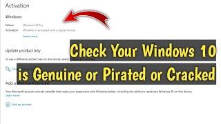 How to Check Your Windows 10 is Genuine or Pirated or Cracked