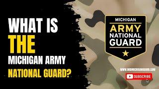 What is the Michigan Army National Guard?