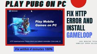 How To Fix GameLoop HTTP Download Error Within 4 Minutes | 100% Working Trick