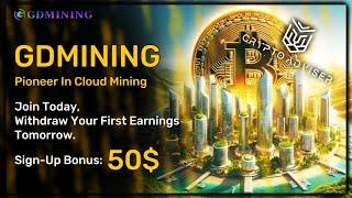 Join GDMining, the world's leading free cloud mining platform!