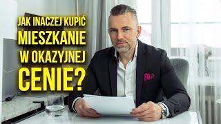 JAK INACZEJ KUPIĆ MIESZKANIE W OKAZYJNEJ CENIE? #46