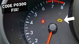 HOW TO FIX CODE P0300 RANDOM MULTIPLE CYLINDER MISFIRE