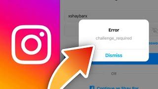 How to Fix Instagram Challenge Required Error On iPhone and Android 2023