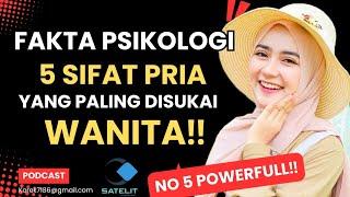 5 SIFAT PRIA YANG PALING DISUKAI WANITA MENURUT PSIKOLOGI ‼️ (no 5 powerfull banget)