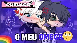 O MEU OMEGA  - Mini filme yaoi gacha life/Club DUBLADO - Gacha BL gay Romance LGBT️‍