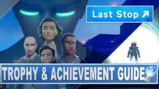 Last Stop Trophy & Achievement Guide | All Missable Trophies & Achievements | Crossbuy PS4/PS5