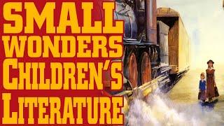 Small Wonders: Trains & Children's Literature