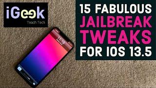 15 ABSOLUTELY FABULOUS Jailbreak Tweaks for iOS 13.5 (unc0ver /checkra1n)