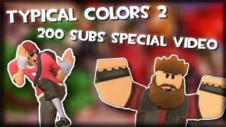Typical Colors 2 Gameplay [200 SUBS SPECIAL]