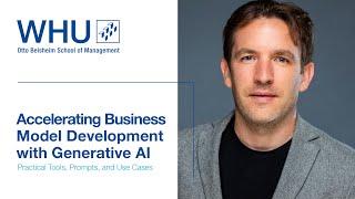 Accelerating Business Model Development with Generative AI | WHU