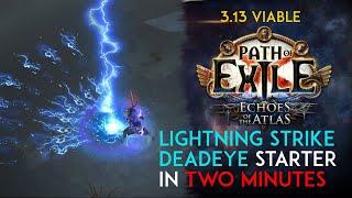 POE 3.13 Starter Build: Lightning Strike Deadeye in Two Minutes