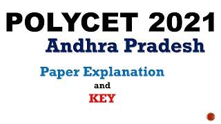 AP POLYCET 2021 - PAPER Explanation and - Unofficial KEY 