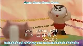 [Eng & Romaji Sub] Shin-chan 2001 Movie Opening Song - Dame Dame No Uta (Adult Empire Strikes Back)
