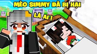 SAMMY PHÁT KHÓC KHI MÈO SIMMY BỊ HẠI TRONG MINECRAFT