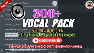 How To Download Vocal Pack || Vocal Pack Free Download || Fl Studio Mobile Tutorial