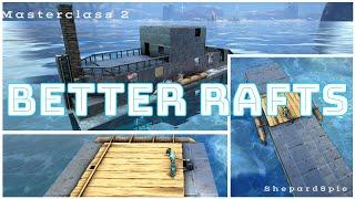 Masterclass 2- Build Better Rafts- Ark Survival Evolved