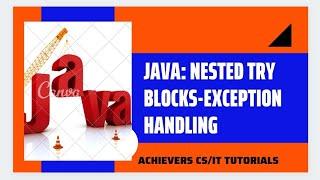 Nested try catch block in java easy explanation with example