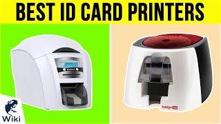 9 Best ID Card Printers 2019