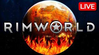 Rimworld - This time a Turkey will not kill us! [LIVE] 