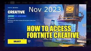 How to Access Fortnite Creative Mode in Fortnite. Updated November 2023.