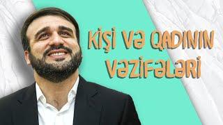 Hacı Ramil - Kişi və qadının vəzifələri |2022