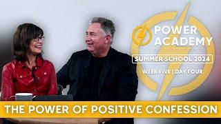 The Power of Positive Confession with Mark & Trina Hankins | PA Summer School 2024 | Week Five