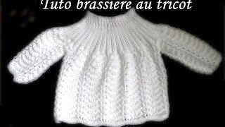 TUTO TRICOT BRASSIERE BEBE POINT FANTAISIE AU TRICOT