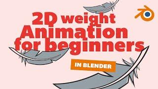 2D Weight Animation for Beginners | Blender Grease Pencil Tutorial