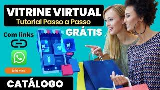 Como criar vitrine virtual grátis vitrine online catálogo de fotos e links