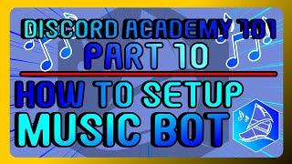 How To Setup The Fredboat Music Bot on Your Discord Server 2024 | Discord Academy 101 Series PART 10