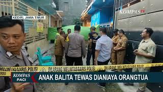 Balita di Kediri Tewas Dianiaya Orang Tua, Jasadnya Dikubur Samping Rumah