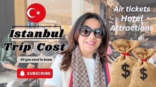 Turkey Travel Series: Vlog 11 | HOW MUCH DOES A TRIP TO ISTANBUL COST? | Our Turkey Trip Cost