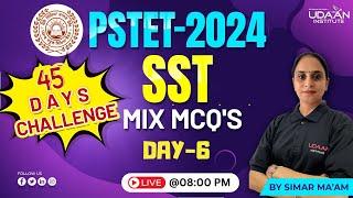 PSTET 2024 | SST | MIX MCQ'S | DAY-6 | BY SIMAR MA'AM