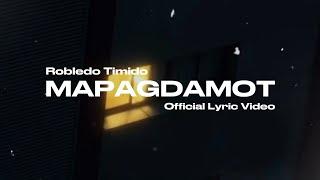 Robledo Timido - Mapagdamot (Official Lyric Video)