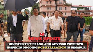 MINISTER TR ZELIANG AND ADVISOR TOVIHOTO INSPECTS ONGOING ROB REPARATION IN DIMAPUR