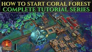 HOW TO START CORAL FOREST Gameplay Guide AGAINST THE STORM (1)