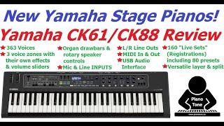 Yamaha CK61 & CK88 Stage Piano Review